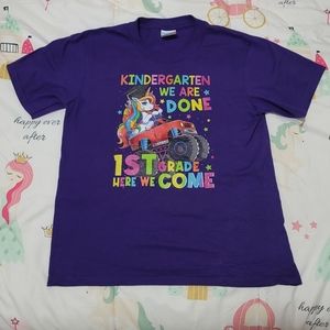 Kindergarten, we are done, 1st grade here we come shirt